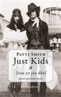 Smith Patti: Just kids / Jsou to jen děti
