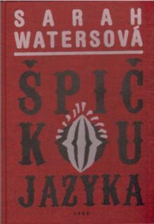 Watersová, Sarah: Špičkou jazyka