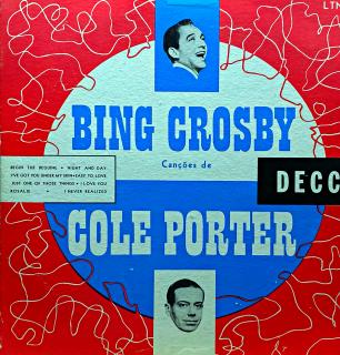 10  Bing Crosby ‎– Sings Cole Porter Songs (Deska je hodně ohraná, mnoho vlásenek i drobné oděrky. Hraje s výraznějším praskotem v záznamu. Obal má proseknuté hrany, ale potisk je z obou stran pěkný.)