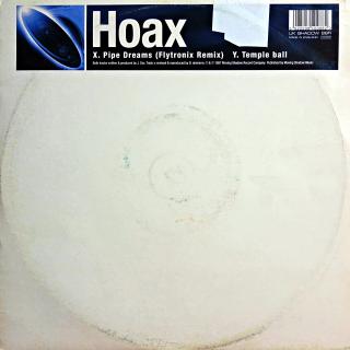 10  Hoax ‎– Pipe Dreams (Flytronix Remix) / Temple Ball (Deska ve velmi pěkném stavu. Obal je v trochu horším stavu.)