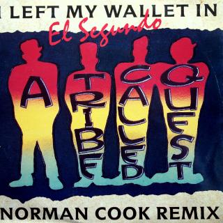 12  A Tribe Called Quest ‎– I Left My Wallet In El Segundo (Norman Cook Remix) ((UK, 1991, Hip Hop))