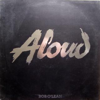 12  Aloud ‎– Bob O'Lean (Pěkný stav (UK, 2003, Progressive House, House))