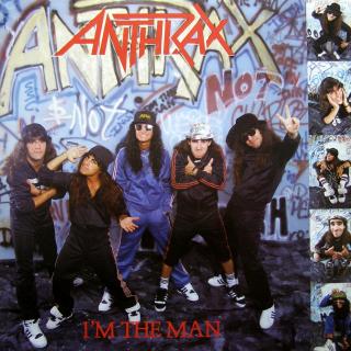 12  Anthrax ‎– I'm The Man ((1987))