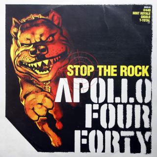 12  Apollo Four Forty ‎– Stop The Rock ((1999))