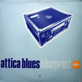 12  Attica Blues ‎– Blueprint (Remixes) (Deska v pěkném stavu (UK, 1995, Trip Hop, Jungle) )