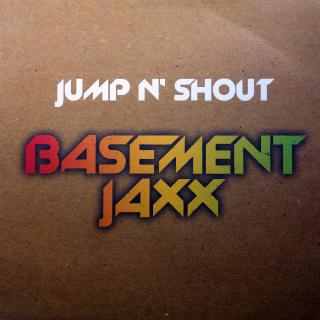 12  Basement Jaxx ‎– Jump N' Shout (UK, 1999, Tribal House, VELMI DOBRÝ STAV)
