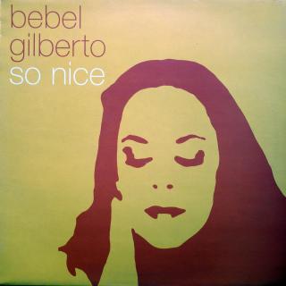 12  Bebel Gilberto ‎– So Nice ((2002) SUPER STAV)