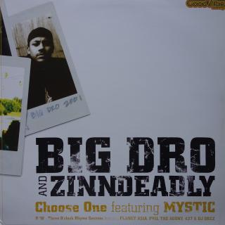 12  Big Dro &amp; Zinndeadly ‎– Choose One ((2001))