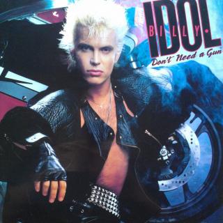 12  Billy Idol ‎– Don't Need A Gun (SINGL (1986))