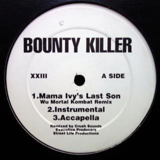 12  Bounty Killer ‎– Mama Ivy's Last Son (US, Reggae-Hiphop, Unofficial Release )