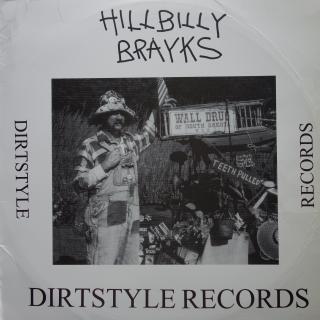 12  Butchwax ‎– Hillbilly Brayks ((2004) VINYL JE VE ŠPATNÉM STAVU)