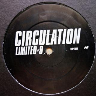 12  Circulation ‎– Limited #9 (ONE SIDED)
