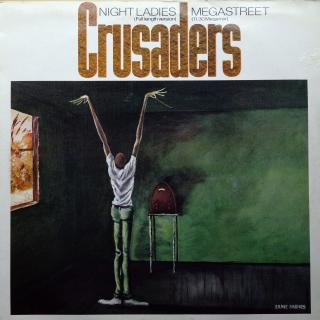 12  Crusaders ‎– Megastreet / Night Ladies ((UK,1984, Soul, Disco, Jazz-Funk) DESKA V SUPER STAVU)