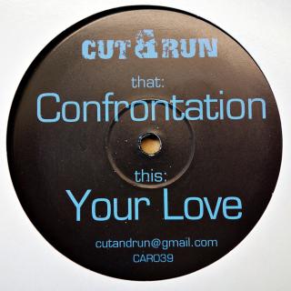 12  Cut &amp; Run ‎– Confrontation / Your Love (UK, 2009, Breakbeat, House, VELMI DOBRÝ STAV)