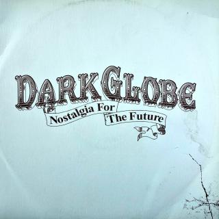 12  Dark Globe ‎– Nostalgia For The Future (UK, 2004, Breakbeat)