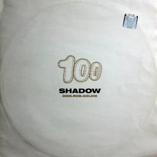 12  Dom &amp; Rob &amp; Goldie ‎– Shadow 100 (Deska v pěkném stavu. Obal lehce obnošený.)