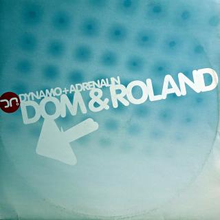 12  Dom &amp; Roland ‎– Dynamo / Adrenalin (Deska i obal jsou v pěkném stavu.)