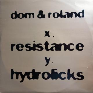 12  Dom &amp; Roland ‎– Resistance / Hydrolicks (Deska i obal jsou v dobrém stavu.)