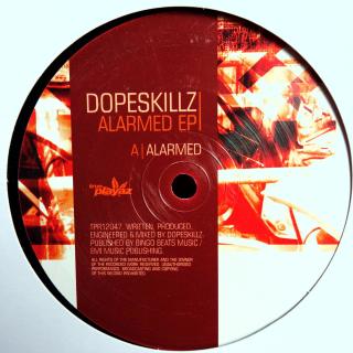 12  Dopeskillz ‎– Alarmed EP (Pouze vinyl 1 z původního 2LP. Deska i obal jsou ve velmi dobrém stavu.)