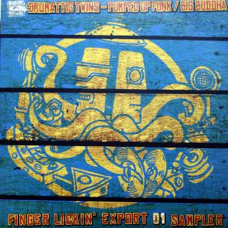 12  Drumattic Twins - Pumped Up Funk / Big Buddha  ((2006) Finger Lickin' Export 01 Sampler)