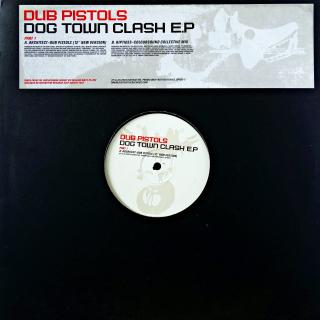 12  Dub Pistols ‎– Dog Town Clash EP (UK, 2003, Breaks, Progressive House, Dub, SUPER STAV)