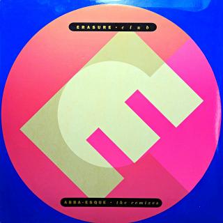 12  Erasure ‎– Abba-Esque (The Remixes) (Deska v dobrém stavu, jen lehce ohraná s jemnými vlásenkami. Bezvadný zvuk. Obal v perfektní kondici.)