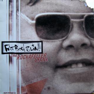 12  Fatboy Slim ‎– The Rockafeller Skank ((1998) POŠKOZENÝ OBAL)