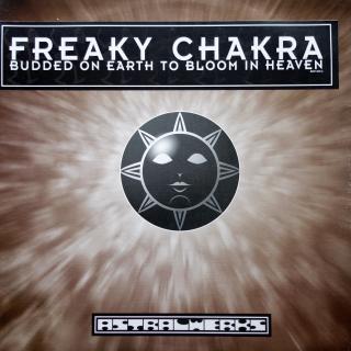 12  Freaky Chakra ‎– Budded On Earth To Bloom In Heaven (USA &amp; Canada, 1995, Abstract, Breakbeat, Downtempo)