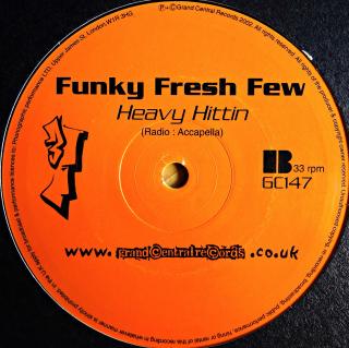 12  Funky Fresh Few ‎– Heavy Hittin (Deska je trochu ohraná s vlásenkami.)