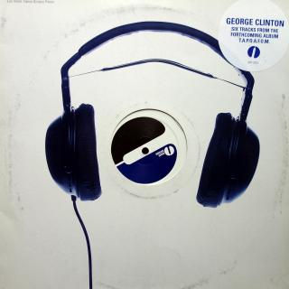 12  George Clinton &amp; The P-Funk All Stars - T.A.P.O.A.F.O.M. Album Sampler ((1996) )