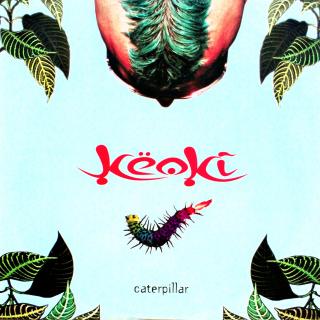 12  Këoki - Caterpillar (UK, 1996, Breakbeat, Progressive House, Electro)