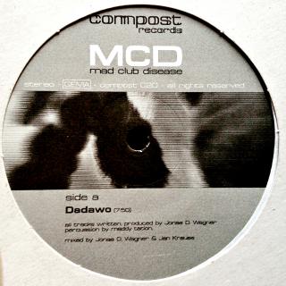 12  M.C.D. Mad Club Disease ‎– Dadawo (Germany, 1996, House, Future Jazz)