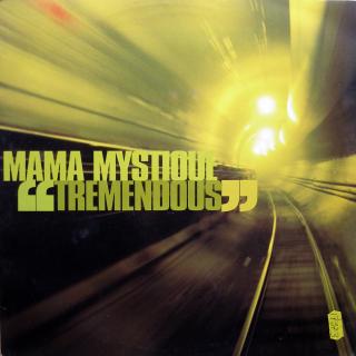 12  Mama Mystique ‎– Tremendous ((1997))