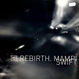 12  Mampi Swift ‎– Rebirth / Nerve (Deska v pěkném stavu. Obal jen mírně obnošený.)