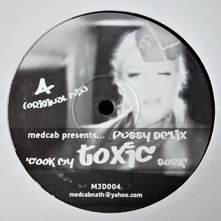 12  Medcab Presents... Pussy De'Lix ‎– Cook My Toxic Sock (UK, 2004, Breaks)