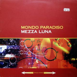 12  Mondo Paradiso ‎– Mezza Luna ((1998) DESKA V SUPER STAVU)
