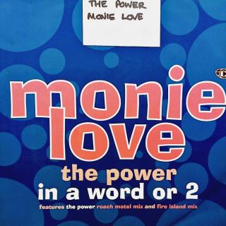 12  Monie Love - In A Word Or 2 / The Power  (UK, 1993, House, Downtempo)