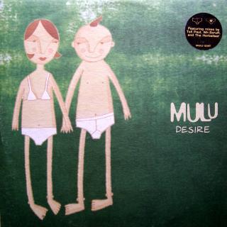 12  Mulu ‎– Desire (UK, 1997, House, Latin, Trip Hop)