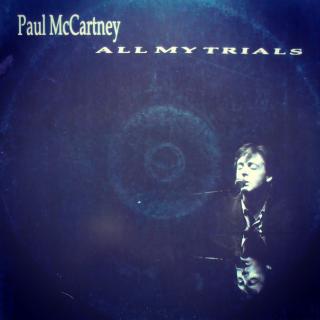 12  Paul McCartney ‎– All My Trials ((1990))