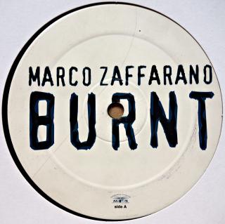 12&quot; Marco Zaffarano ‎– Burnt