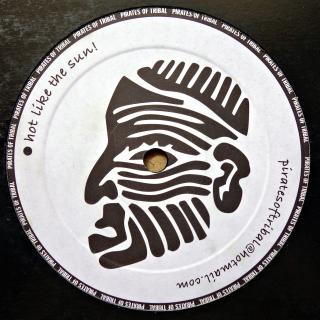 12&quot; Pirates Of Tribal ‎– Hot Like The Sun
