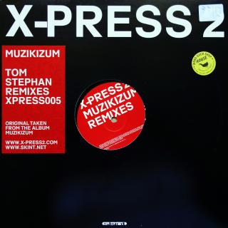 12&quot; X-Press 2 ‎– Muzikizum (Tom Stephan Remixes)