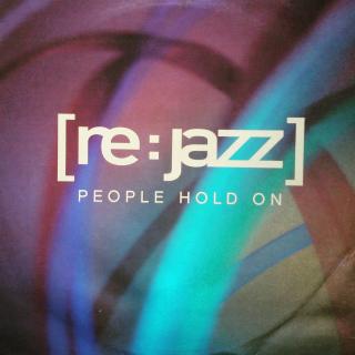 12  [re:jazz] ‎– People Hold On ((2007))