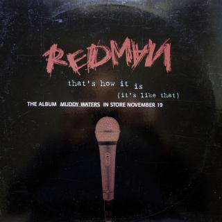 12  Redman ‎– That's How It Is (It's Like That) ((1996))
