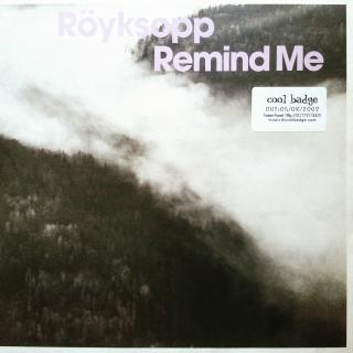 12  Röyksopp ‎– Remind Me ((2002) Na straně A je na začátku nečistota, cca 30 vteřin v tom místě záznam lupe ale lze přehrát. Jinak 80%)