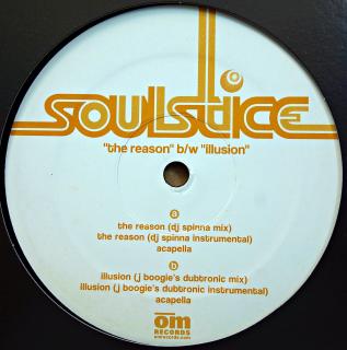 12  Soulstice ‎– The Reason (DJ Spinna Mix) / Illusion (J Boogie's Dubtronic Mix (Deska i obal jsou v pěkném stavu.)