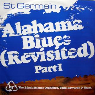 12  St Germain ‎– Alabama Blues (Revisited) Part I ((1996))