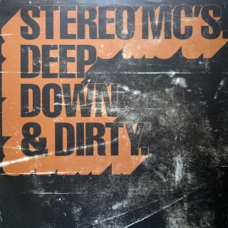 12  Stereo MC's ‎– Deep Down &amp; Dirty ((2001) HOUSE REMIXY + ORIGINAL, SUPER STAV)