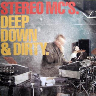 12  Stereo MC's ‎– Deep Down &amp; Dirty ((2001))