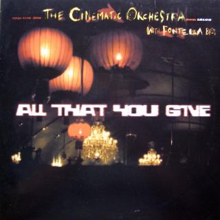 12  The Cinematic Orchestra ‎– All That You Give ((2002))